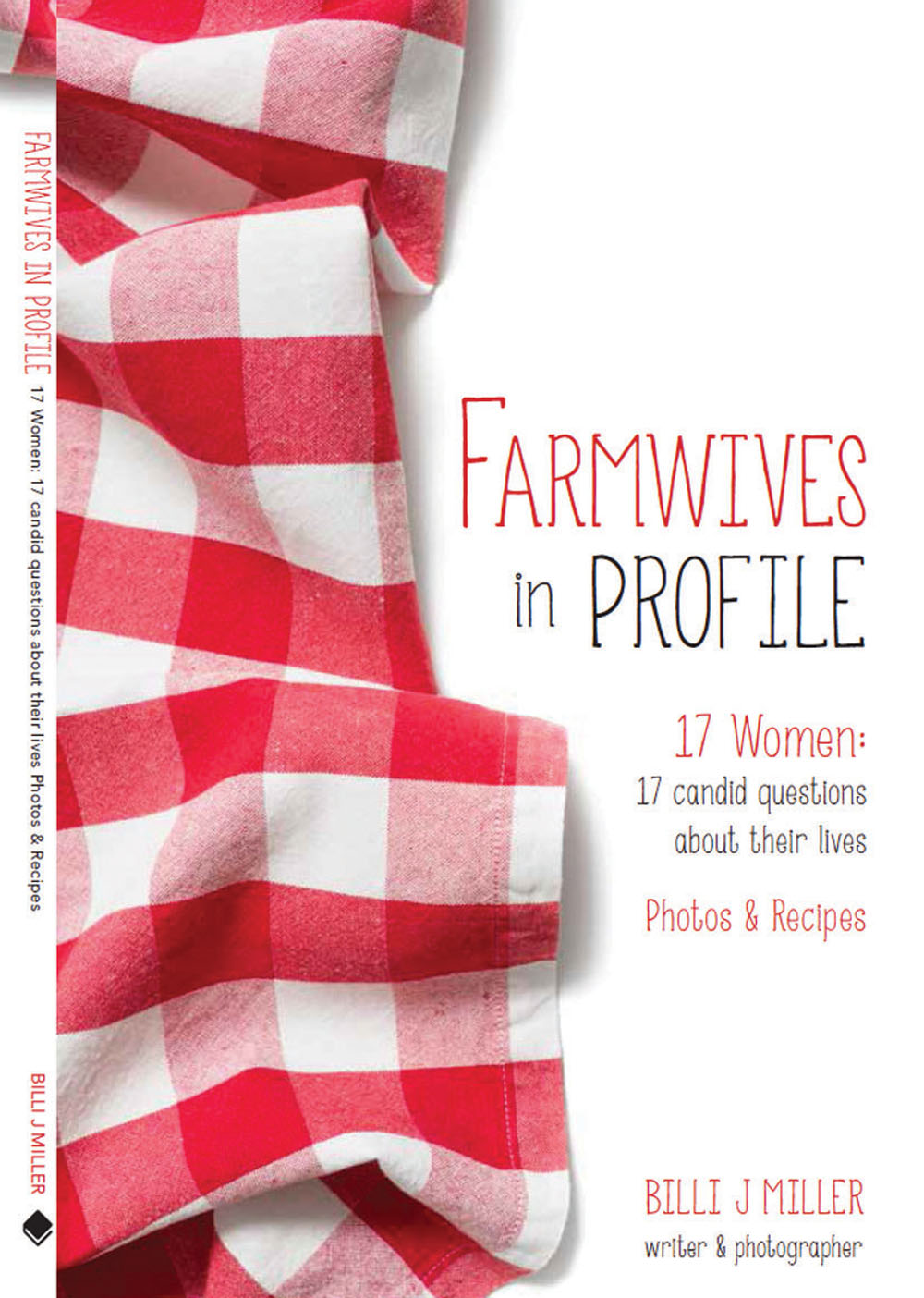 Farmwives in Profile offers a candid look at life on the farm for 17 ‘traditional’ farmwives.