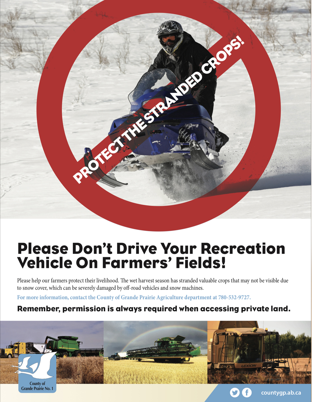 The County of Grande Prairie is giving farmers this sign to post in unharvested fields.