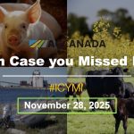 AGCanadaTV: In case you missed it; your national ag news recap for Nov. 28, 2025